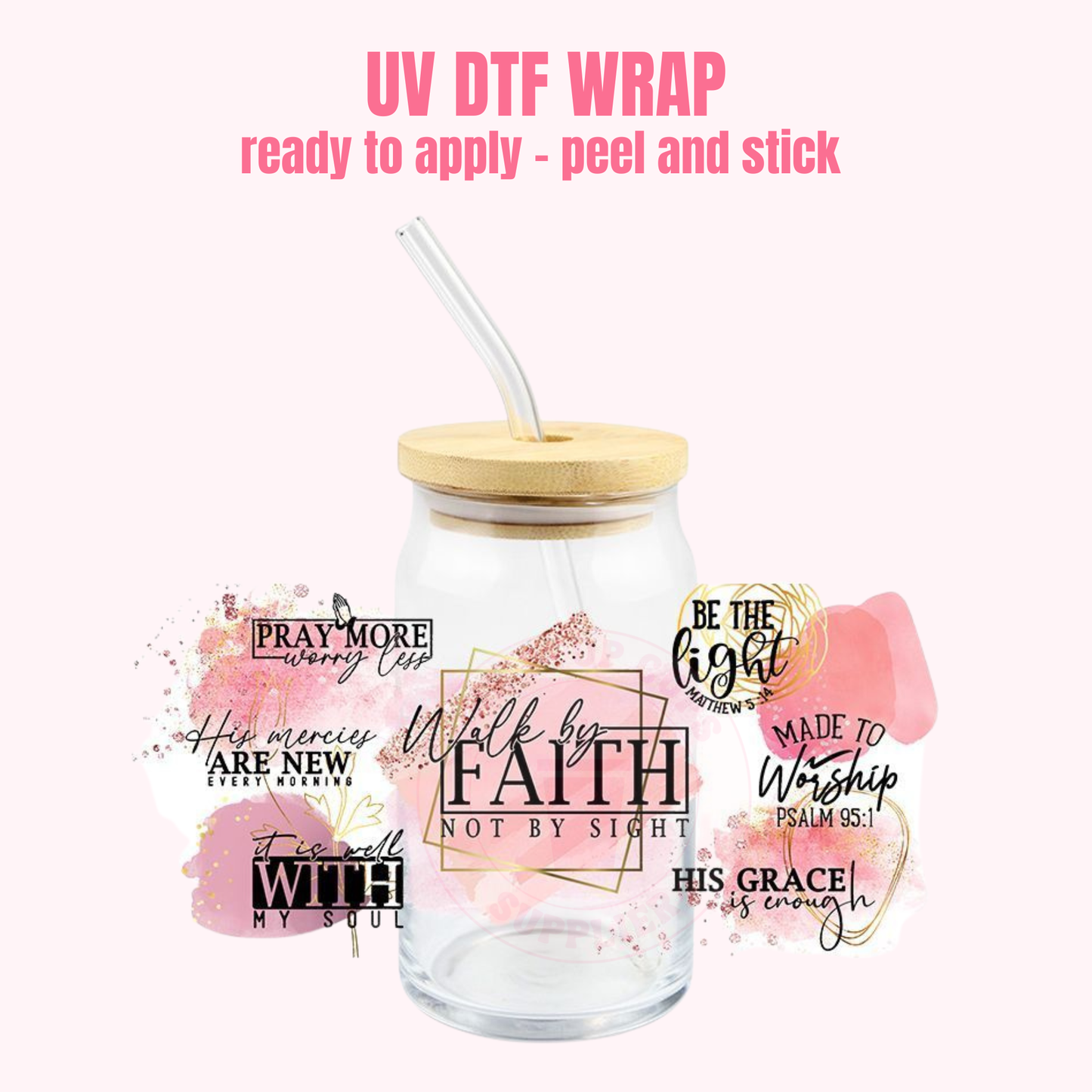 UV DTF CUP WRAP Walk By Faith R18